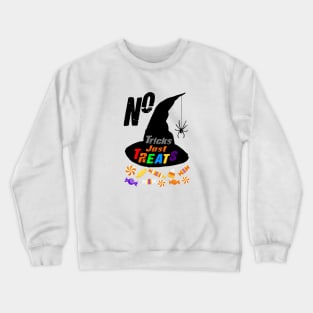 No Tricks just Treats Crewneck Sweatshirt